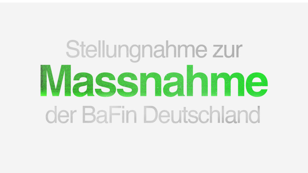 Stellungnahme zur veröffentlichten Massnahme der BaFin Deutschland