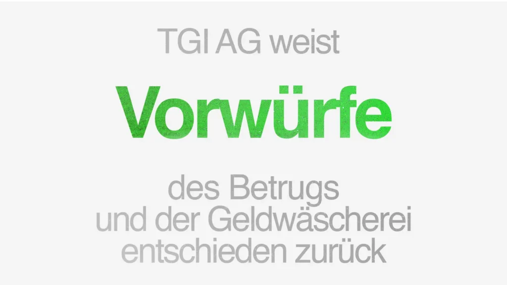 TGI AG weist Vorwürfe des Betrugs und der Geldwäscherei entschieden zurück
